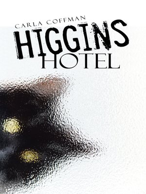 cover image of Higgins Hotel